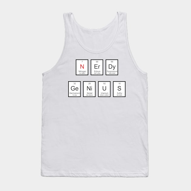 NErDy GeNiUs Tank Top by RFMDesigns